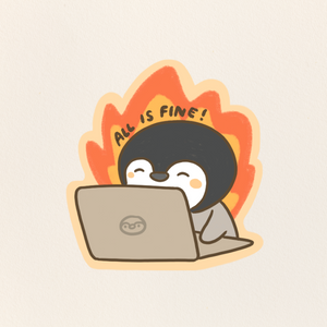 All Is Fine Sticker