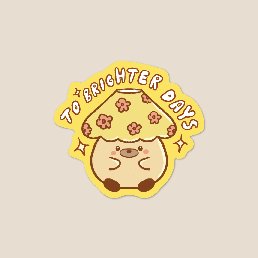 Brighter Days Sticker